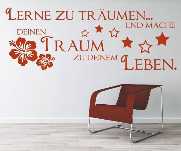 Wandtattoo Spruch | Lerne zu träumen... und mache deinen Traum zu deinem Leben. | 6 | ✔Made in Germany  ✔Kostenloser Versand DE