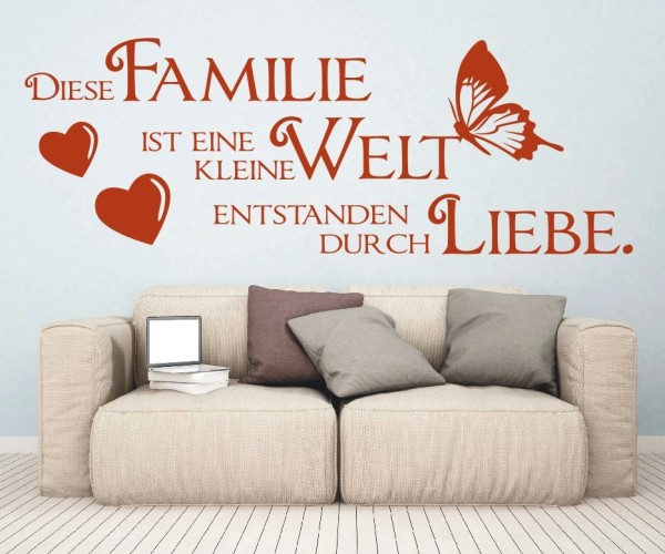 Wandtattoo Spruch | Familie ist eine kleine Welt entstanden durch Liebe. | 11 | ✔Made in Germany  ✔Kostenloser Versand DE