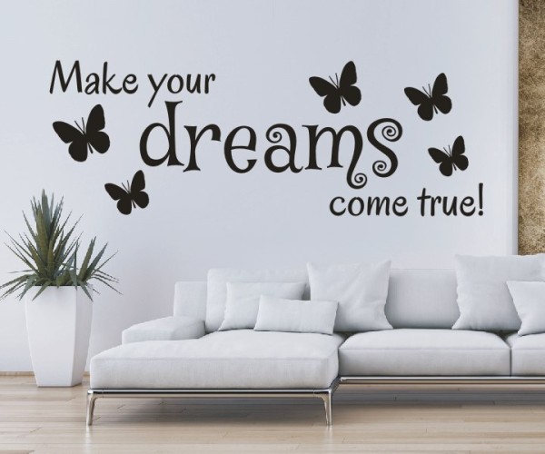 Wandtattoo Spruch | Make your dreams come true! | 4 | Schöne englische Wandsprüche | ✔Made in Germany  ✔Kostenloser Versand DE